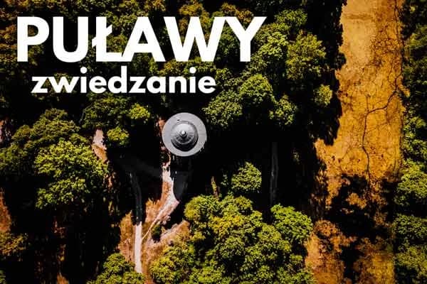 Najciekawsze atrakcje w Puławach, które musisz zobaczyć Najciekawsze atrakcje w Puławach, które musisz zobaczyć